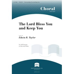 The Lord Bless You and Keep You