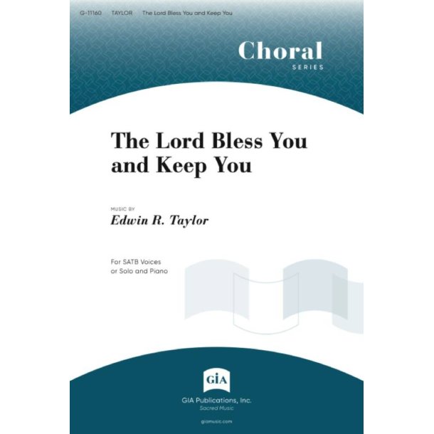 The Lord Bless You and Keep You