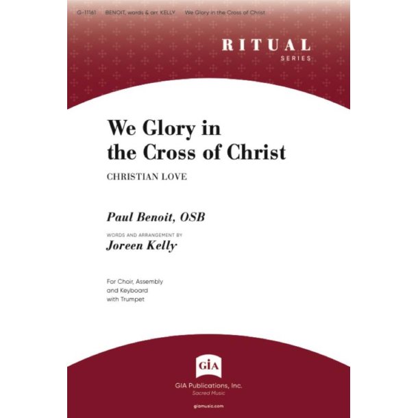 We Glory in the Cross of Christ : SAB, Assembly, Keyboard and Trumpet in B-flat, Trumpet in C