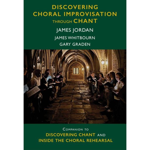 Discovering Choral Improvisation through Chant