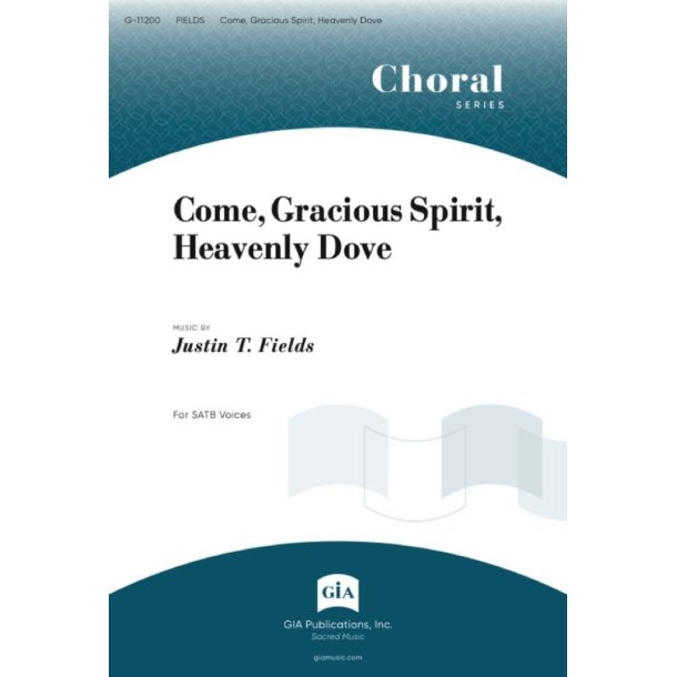 Come, Gracious Spirit, Heavenly Dove
