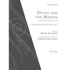 Death and the Maiden : Music for String Orchestra Series - Full Score only