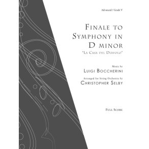 Finale to Symphony in D Minor: La Casa del Diavolo : Music for String Orchestra Series - Full Score only