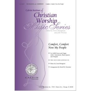 Comfort, Comfort Now My People : Isaiah 40:1?5