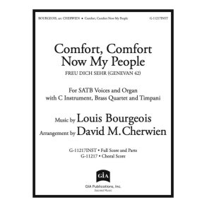 Comfort, Comfort Now My People-Full Score and Part : C Instrument, Trumpet I-II in B-flat, Trumpet I-II in C, Horn in F, Bass Trombone, Timpani