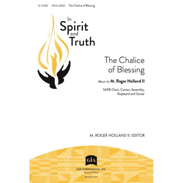 The Chalice of Blessing - Guitar edition : SATB, Cantor, Assembly and Guitar
