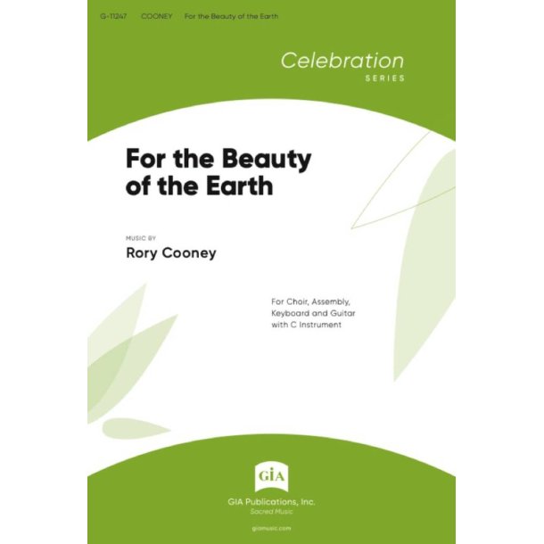 For the Beauty of the Earth : Choir, C Instrument and Guitar - Instrument edition