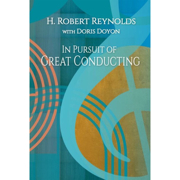 In Pursuit of Great Conducting