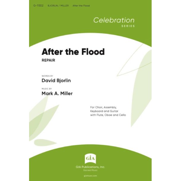 After the Flood : SATB, Assembly, Flute, Oboe, Cello and Keyboard