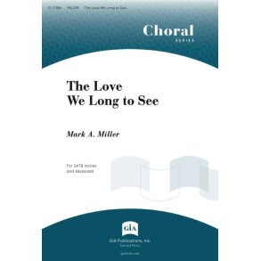 The Love We Long to See