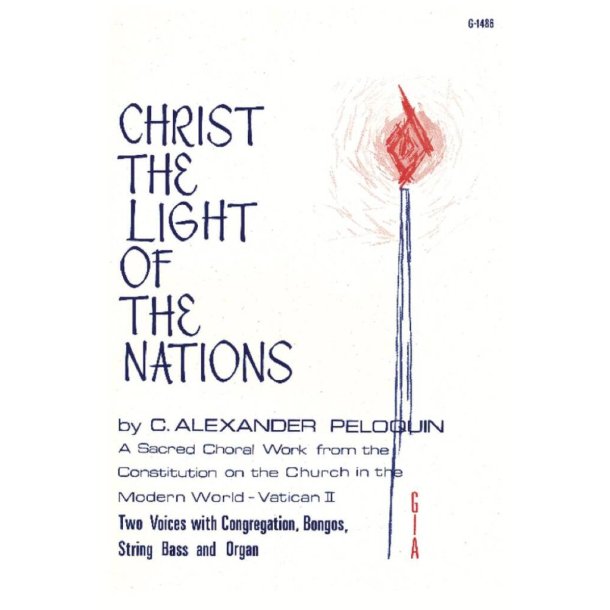 Christ the Light of the Nations : Lumen gentium Christus