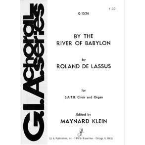 By the River of Babylon : Super flumina Babylonis