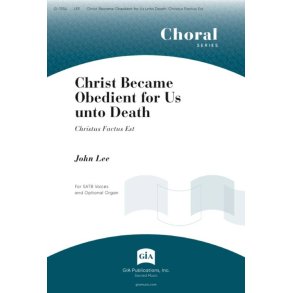 Christ Became Obedient for Us unto Death