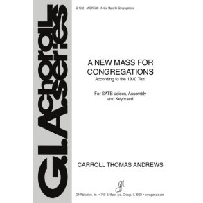 A New Mass for Congregation - Assembly Edition