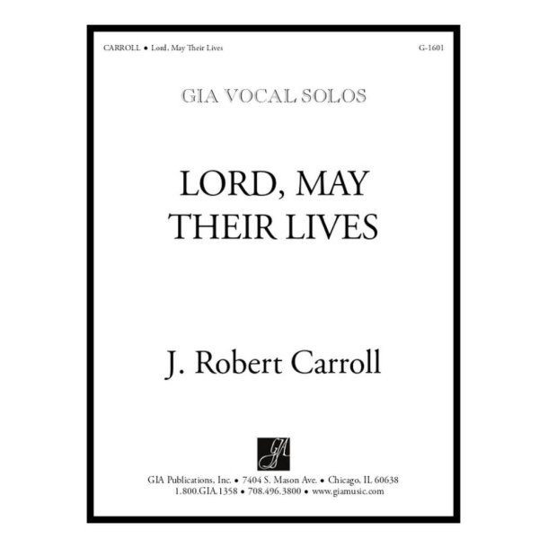 Lord, May Their Lives : A Wedding Song