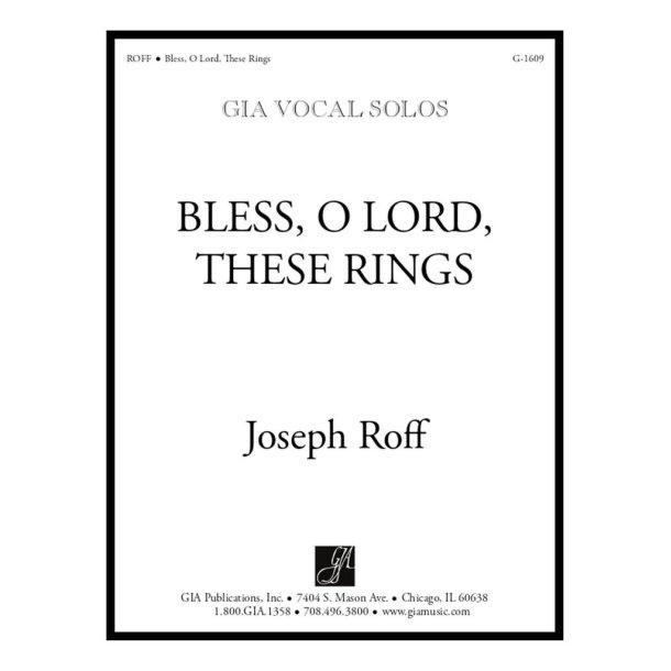 Bless, O Lord, These Rings
