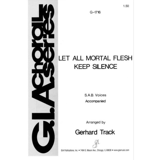 Let All Mortal Flesh Keep Silence