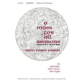 Mass for All Seasons in Honor of St. Thomas More : Mass in Honor of St. Thomas More