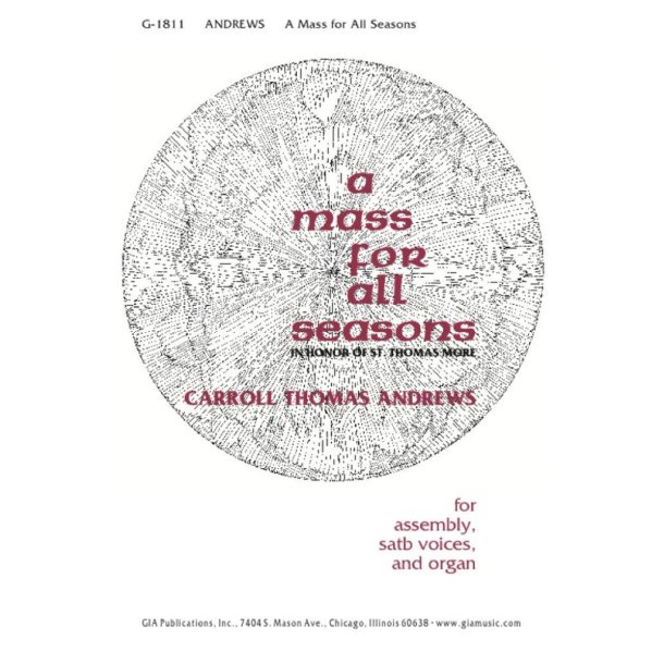 Mass for All Seasons in Honor of St. Thomas More : Mass in Honor of St. Thomas More