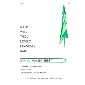 Sleep Well, Thou Lovely, Heavenly Babe : Cello