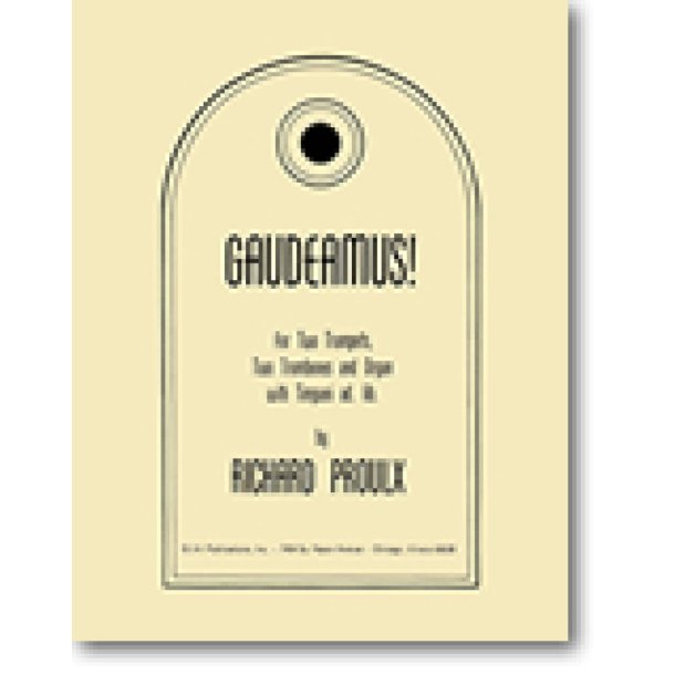 Gaudeamus : Let Us Rejoice