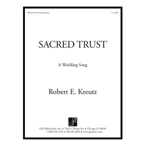 Sacred Trust : A Wedding Song