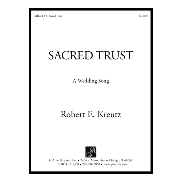 Sacred Trust : A Wedding Song
