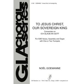 To Jesus Christ Our Sovereign King