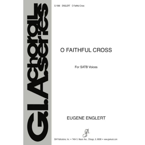 O Faithful Cross : Crux fidelis