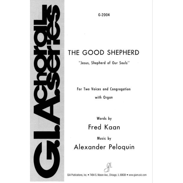 Good Shepherd, The : Jesus, Shepherd of Our Souls