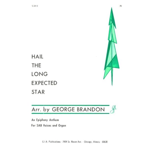 Hail the Long-Expected Star