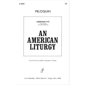Communion Rite : from An American Liturgy