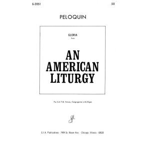 Gloria : from An American Liturgy
