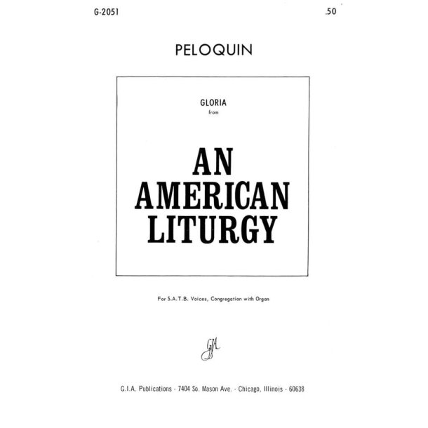Gloria : from An American Liturgy