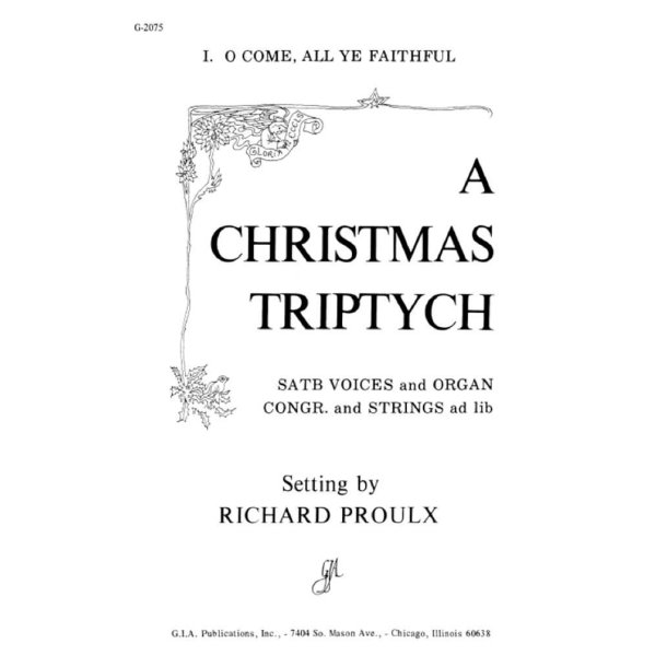 O Come, All Ye Faithful : see - A Christmas Triptych