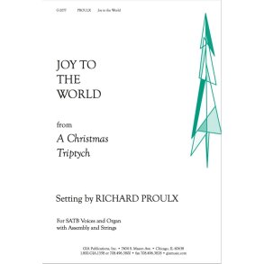 Joy to the World : see - A Christmas Triptych