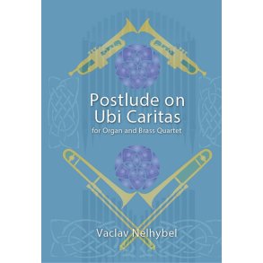 Postlude on Ubi Caritas