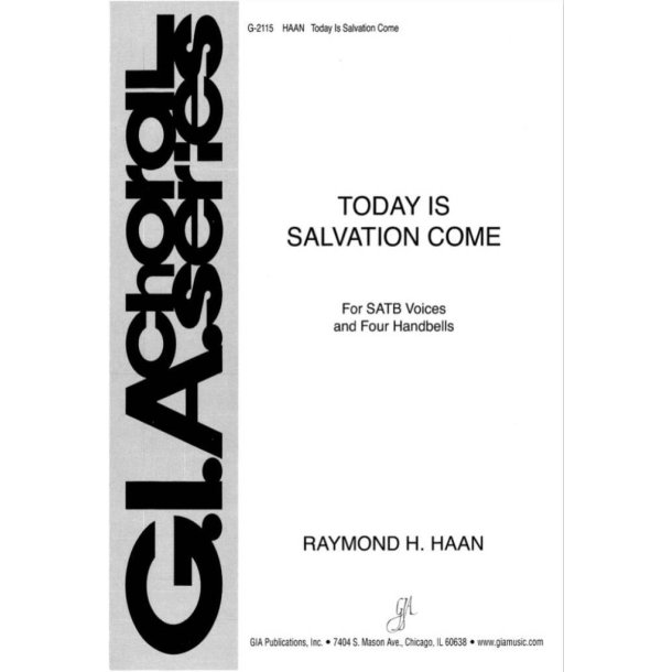 Today Is Salvation Come