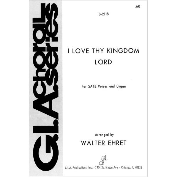I Love Thy Kingdom, Lord