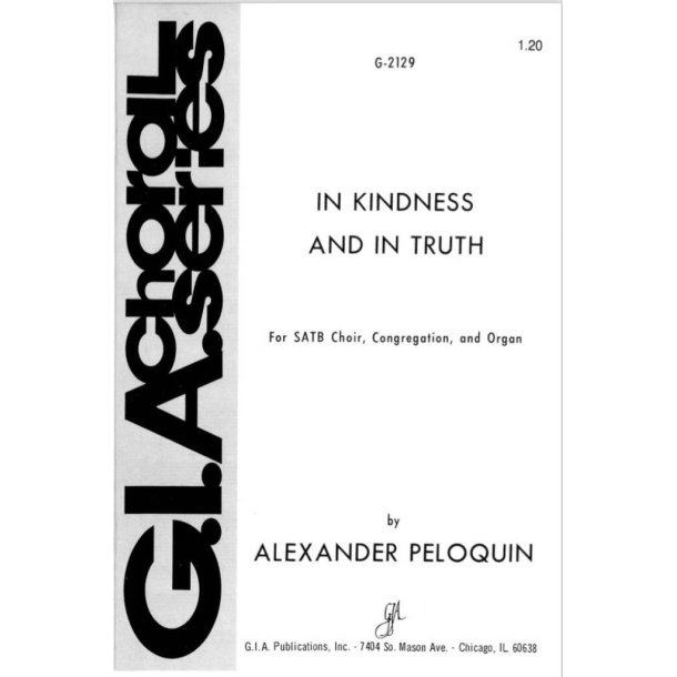 In Kindness and in Truth