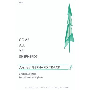 Come, All Ye Shepherds