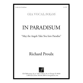 In Paradisum : May the Angels Take You into Paradise