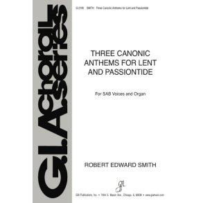 Three Canonic Anthems for Lent