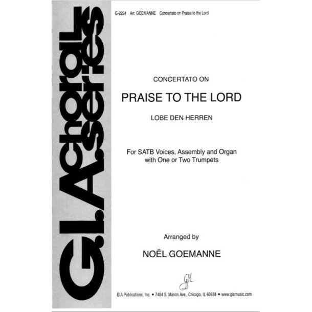 Praise to the Lord : Lobe den Herren