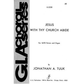 Jesus, with Thy Church Abide