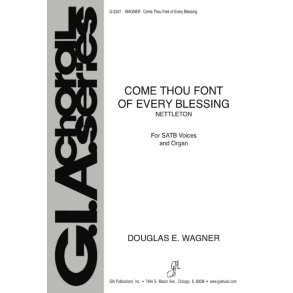Come Thou Font of Every Blessing