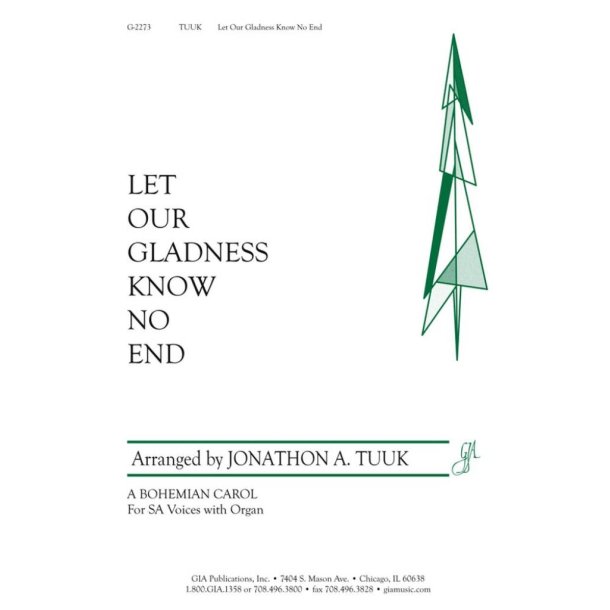 Let Our Gladness Know No End