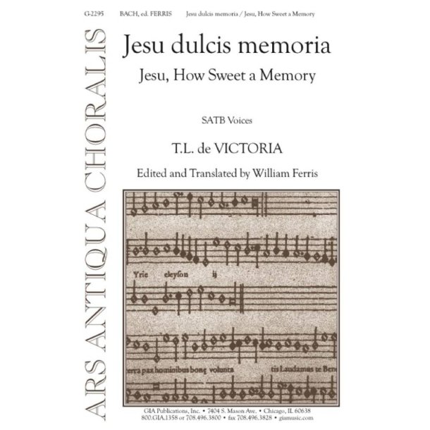 Jesu dulcis memoria : Jesu, How Sweet a Memory