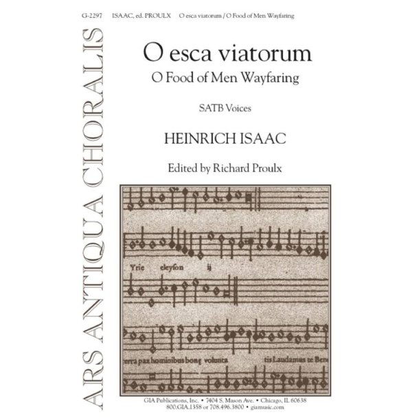 O esca viatorum : O Food of Men Wayfaring