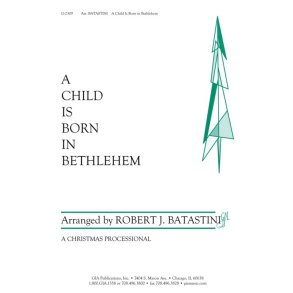 A Child Is Born in Bethlehem